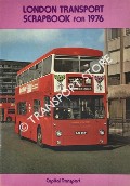 London Transport Scrapbook for 1976 by WHITING, James